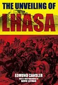 E-Book (epub) Unveiling of Lhasa von Edmund Candler