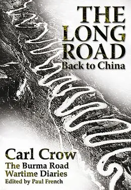 E-Book (epub) Long Road Back to China von Carl Crow