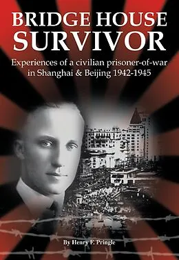 E-Book (pdf) Bridge House Survivor von Henry F. Pringle