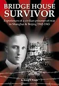 E-Book (epub) Bridge House Survivor von Henry F. Pringle