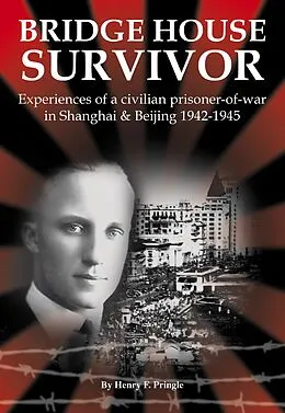 E-Book (epub) Bridge House Survivor von Henry F. Pringle