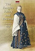E-Book (epub) Yangtze Valley and Beyond von Isabella L. Bird