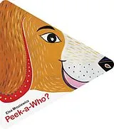 Pappband, unzerreissbar Peek-a-Who? von Elsa Mroziewicz, Elsa Mroziewicz