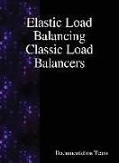 Livre Relié Elastic Load Balancing Classic Load Balancers de Documentation Team