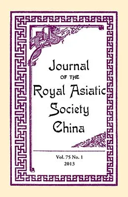 E-Book (pdf) Journal of the Royal Asiatic Society China Vol.75 No.1 von The Royal Asiatic Society