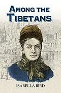 E-Book (epub) Among the Tibetans von Isabella Bird