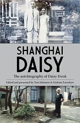 E-Book (epub) Shanghai Daisy von Daisy Kwok, Graham Earnshaw, Tess Johnston