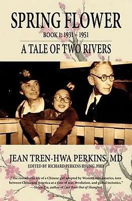 E-Book (epub) Spring Flower Book 1 von Jean Tren-Hwa Tren-Hwa Perkins