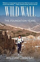 E-Book (epub) Wild Wall-The Foundation Years von William Lindesay
