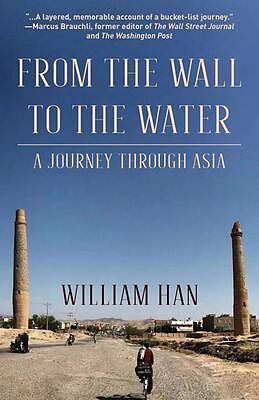 E-Book (epub) From the Wall to the Water von William Han