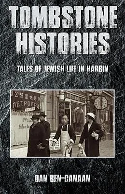 E-Book (epub) Tombstone Histories von Dan Ben-Canaan