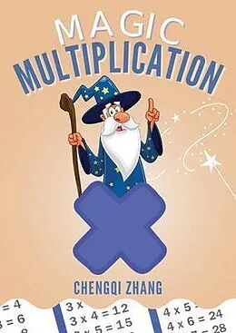 E-Book (epub) Magic Multiplication von Chengqi Zhang