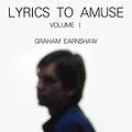 E-Book (epub) Lyrics to Amuse Volume 1 von Graham Earnshaw