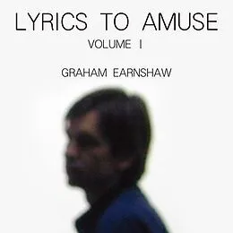E-Book (epub) Lyrics to Amuse Volume 1 von Graham Earnshaw