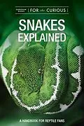 E-Book (epub) Snakes Explained von Earnshaw Books Ltd