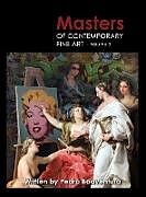 Livre Relié Masters of Contemporary Fine Art Book Collection - Volume 3 (Painting, Sculpture, Drawing, Digital Art) de Art Galaxie, Pedro Boaventura, Artgalaxie. Com