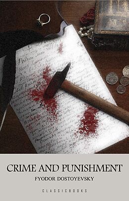 eBook (epub) Crime and Punishment de Dostoyevsky Fyodor Dostoyevsky