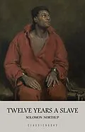 E-Book (epub) Twelve Years a Slave von Northup Solomon Northup