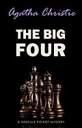 E-Book (epub) Big Four: A Hercule Poirot Mystery (Hercule Poirot series Book 5) von Christie Agatha Christie
