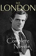 E-Book (epub) Complete Novels of Jack London von London Jack London