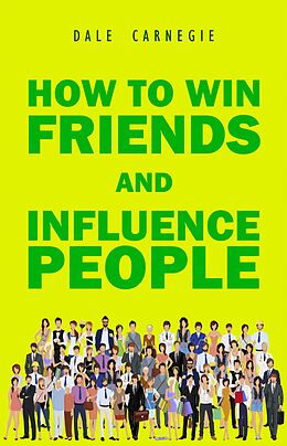 eBook (epub) How to Win Friends and Influence People de Carnegie Dale Carnegie