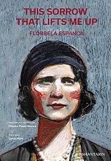 E-Book (epub) This Sorrow that Lifts Me Up von Florbela Espanca