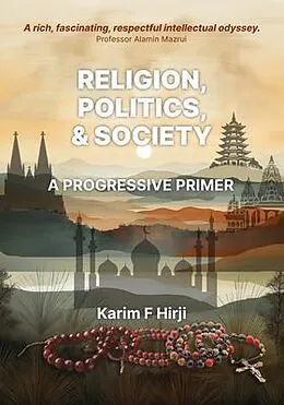 E-Book (epub) Religion, Politics and Society von Karim F Hirji