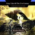 E-Book (epub) Fairy Tales Of The 21st Century von Mardus Öösaar