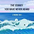E-Book (epub) The Stories You Have Never Heard von Liza Moonlight