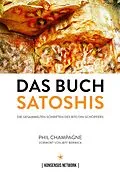 E-Book (epub) Das Buch Satoshis von Phil Champagne