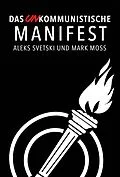 E-Book (epub) Das UNkommunistische Manifest von Aleks Svetski, Mark Moss