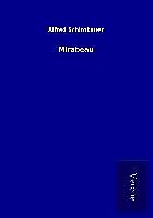 Kartonierter Einband Mirabeau von Alfred Schirokauer