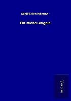Kartonierter Einband Ein Michel Angelo von Adolf Schmitthenner