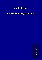 Drei Weihnachtsgeschichten