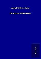 Kartonierter Einband Deutsche Volkslieder von August Wilhelm Grube