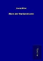 Kartonierter Einband Flora der Nordseeinseln von Georg Eilker