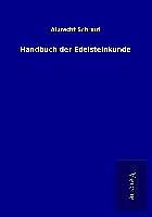 Kartonierter Einband Handbuch der Edelsteinkunde von Albrecht Schrauf