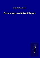Kartonierter Einband Erinnerungen an Richard Wagner von Angelo Neumann