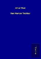 Kartonierter Einband San Marcos Tochter von Arthur Fitger