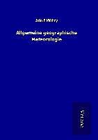 Fester Einband Allgemeine geographische Meteorologie von Adolf Mühry