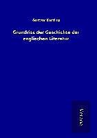 Fester Einband Grundriss der Geschichte der englischen Literatur von Gustav Körting