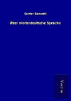 Kartonierter Einband Über niederdeutsche Sprache von Gustav Dannehl