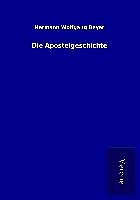Kartonierter Einband Die Apostelgeschichte von Hermann Wolfgang Beyer
