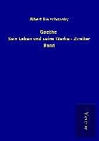 Kartonierter Einband Goethe von Albert Bielschowsky