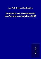 Kartonierter Einband Geschichte der süddeutschen Mai-Revolution des Jahres 1849 von Joh. Phil. Essellen Becker