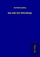 Kartonierter Einband Das Gold der Nebelberge von Emil Droonberg
