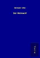 Kartonierter Einband Der Wehrwolf von Hermann Löns