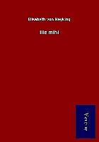 Kartonierter Einband Ille mihi von Elisabeth von Heyking