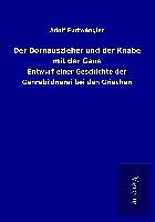 Kartonierter Einband Der Dornauszieher und der Knabe mit der Gans von Adolf Furtwängler