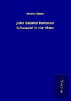 Kartonierter Einband John Gabriel Borkman von Henrik Ibsen